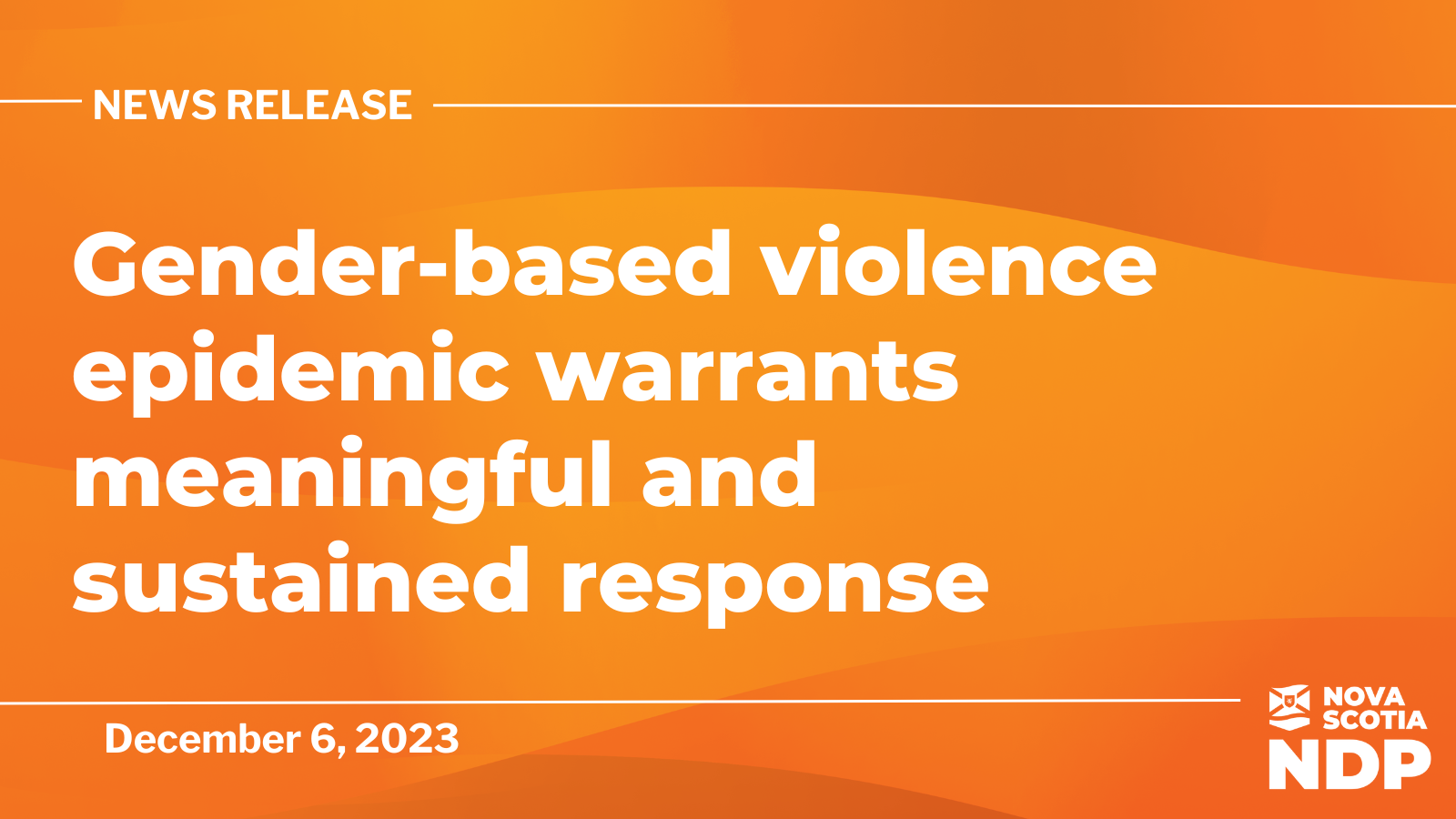 Gender Based Violence Epidemic Warrants Meaningful And Sustained Response Nova Scotia Ndp 9491